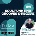 Dj Mv - Soul N Funk Show (Friday12th March 2021) (Groovelondon Radio)