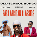 East African Classics - Old School Bongo, Uganda, and Kenya Hits