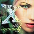 Dj X Club experience vol 4
