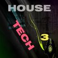 HOUSE TECH 3/Thats what i call love/Back that up to the beat/Cold light //Nonstopmix Dj Graham