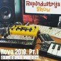 RepIndustrija Show br. 113 Tema: Novo 2018. Pt.1 (USA x LATINO AMERICA x EU x XYU)
