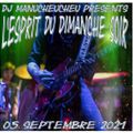 DJ MANUCHEUCHEU PRESENTS L'ESPRIT DU DIMANCHE SOIR (ROCK) 05 SEPTEMBRE 2021