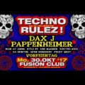 Techno Rulez! - Dax J @ Fusion Club - 30.10.2017