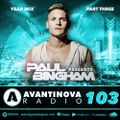 103 PAUL BINGHAM - AVANTINOVA RADIO (Year Mix Part Three)