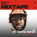 Supreme Radio Mixtape EP 10 - Mr. Sonny James (Hip Hop Mix)