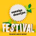 Vunzige Deuntjes mix vol. 7: Vunzige Deuntjes Festival The Mixtape (mixed by Abstract)