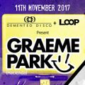 This Is Graeme Park: Demented Disco @ Loop Blackburn 11NOV17 Live DJ Set