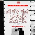 Ace no Tebza - Never look Back Vol.1 (For Terra Mos)