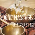 SOUND MASSAGES 27-10-2021 SELECTED BY LKT