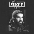 DJReeceB Presents - Drake Scorpion │R&B/Hip-Hop│ FOLLOW ME ON INSTAGRAM: @DJReeceB