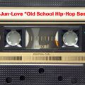 DJ Jun-Love - Old School Hip-Hop Sessions