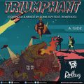 TRIUMPHANT (A SIDE) (Compiled & Mixed by Funk Avy feat. Ronthug)