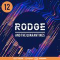 Rodge and the Quarantines #12
