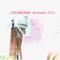 JON MARSH. Summer 2004