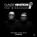 Claude VonStroke presents The Birdhouse 156