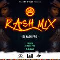 KASH MIX v1 - DJ KASH PRO