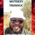 MUTSEZY TRONNIX AFRO HOUSE MIX VOL 32   