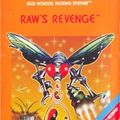 R.A.W. - Raw's Revenge (side.a) 1997