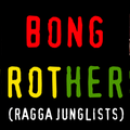Bong Brothers - Mash Em All Up
