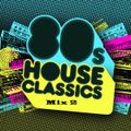 80's House - The Classics Mix 2