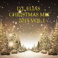 DJ Elias - Christmas Mix 2015 Vol.1