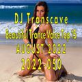 ▶▶ DJ Transcave - Beautiful Trance Voice Top 15 (2022) - 050 - August 2022 ◄◄