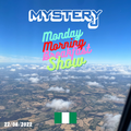 AFROBEATS LIVE FROM NIGERIA - Monday Morning Breakfast Show 72 - @DJMSYTERYJ