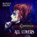 Communion After Dark Bonus Show - All Covers! July 9, 2020