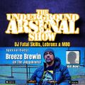 The Underground Arsenal Show with Special Guest Breeze Brewin of The Juggaknots