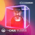 CHUS |  Live from Barcelona | Stereo Productions Podcast 425