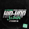 Hip Hop Journal Episode 61 w/ DJ Stikmand