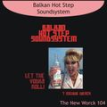 TNW104 - Balkan Hot Step Soundsystem - Let The Vodka Roll