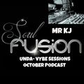 MR KJ - Unda-Vybe Session October Podcast - 