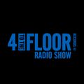 4 To The Floor Radio Show Ep 46 Presented by Seamus Haji
