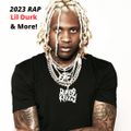 2023 Rap - Lil Durk, Future, Drake, Kodak Black, Travis Scott, Moneybagg Yo, Quavo-DJLeno214