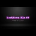 Lockdown mix 93 (Party Mix)