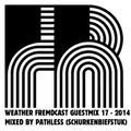 Weather Fremdcast Guestmix 17 - mixed by Pathless