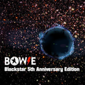 Bowie Blackstar 5th Anniversary Edition