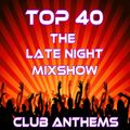 The Late Night Mix Show 13