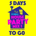 HOUSE PARTY MIX 1 - DJ'S KDEE & LOFLO (OLD & NEW SCHOOL)