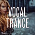 Paradise - Vocal Trance Top 10 (July 2017)