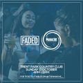 Live @ Faded x Panache, Trent Park Country Club (16th Oct 2021)