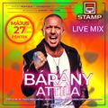 Bárány Attila - Live Mix @ Stamp Bar & Club - Miskolc - 2022.05.27.