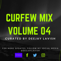 #CurfewMix Volume 04