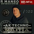 Black-series podcast Raul Manso dj & moreno_flamas NTCM m.s Nation TECNNO militia 022 factory sound.