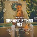 Organic Ethno Mix | Organic House, Downtempo, Ethnic, Desert House, Spiritual