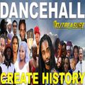 DJ Treasure - CREATE HISTORY (Dancehall Mix 2021 Raw) 18764807131