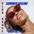 Club House Summer feeling 2021 - Dj PitaB