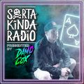 Sorta Kinda Radio - 2022 - Ep #72 - Damo Cox featuring Declan Knapp Guest Mix