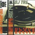 DJ TRE - ILL FATER UNDER GROUND HUSTLA - Side B